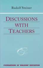 Discussions with Teachers