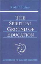 The Spiritual Ground of Education