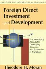 Foreign Direct Investment and Development – The New Policy Agenda for Developing Countries and Economies in Transition