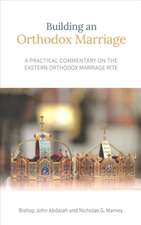 Building an Orthodox Marriage