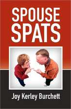 SPOUSE SPATS