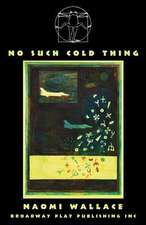 No Such Cold Thing