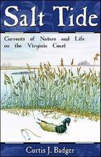 Salt Tide – Currents of Nature and Life on the Virginia Coast