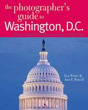 The Photographer′s Guide to Washington, D.C – Where to Find Perfect Shots and How to Take Them