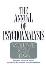 The Annual of Psychoanalysis, V. 24