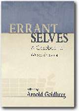 Errant Selves: A Casebook of Misbehavior