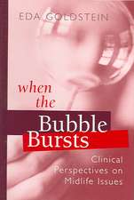 When the Bubble Bursts: Clinical Perspectives on Midlife Issues