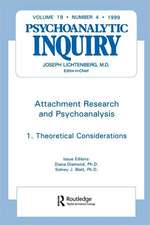 Attachment Research and Psychoanalysis: Psychoanalytic Inquiry, 19.4