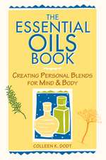 The Essential Oils Book