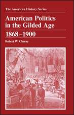 American Politics in the Gilded Age 1868–1900