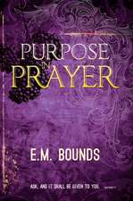 Purpose in Prayer