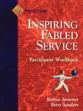 Inspiring Fabled Service – Participant Workbook