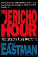 Jericho Hour: The Church's Final Offensive