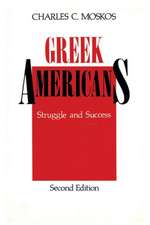 Greek Americans: Struggle and Success