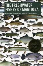 The Freshwater Fishes of Manitoba