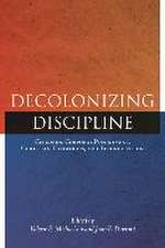 Decolonizing Discipline