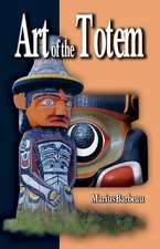 Art of the Totem (Revised): Revised Edition