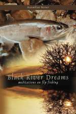 Black River Dreams