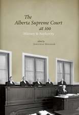 Alberta Supreme Court at 100: History and Authority