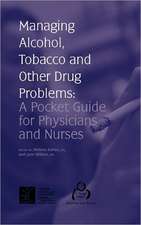 Managing Alcohol, Tobacco and Other Drug Problems