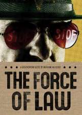 The Force of Law