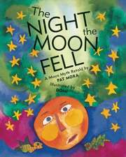 The Night the Moon Fell: A Maya Myth