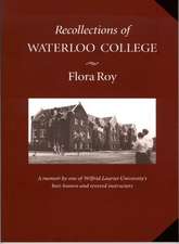 Recollections of Waterloo College