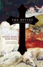 The Divine: A Play for Sarah Bernhardt