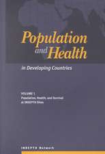 Population and Health in Developing Countries, Volume 1