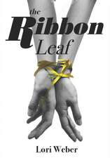 The Ribbon Leaf