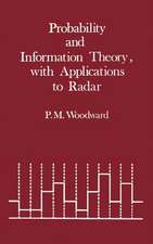 Probability and Information Theory, with Applications to Radar