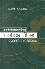 Understanding Optical Fiber Communications