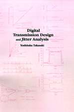 Digital Transmission Design and Jitter Analysis