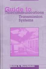 Guide to Telecommunications Transmission Systems