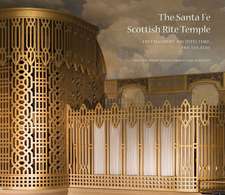 The Santa Fe Scottish Rite Temple: Freemasonry, Architecture, and Theatre