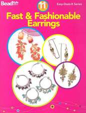 Fast & Fashionable Earrings: 11 Projects