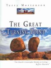 The Great Turning Point: The Church's Catastrophic Mistake on Geology--Before Darwin