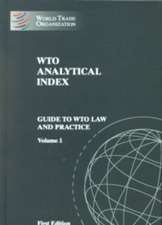 Wto Analytical Index Guide to Wto Law and Practice