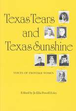 Texas Tears and Texas Sunshine: Voices of Frontier Women