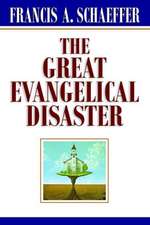 The Great Evangelical Disaster