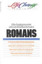 Romans: Encouragement for Your Lifetime Journey