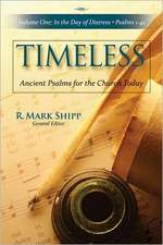 Timeless: Psalms 1-41, Volume 1