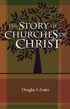 The Story of Churches of Christ