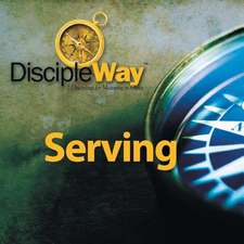 Discipleway Serving