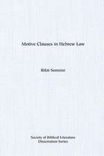 Motive Clauses in Hebrew Law