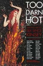 Too Darn Hot: An Anthology