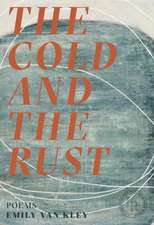 The Cold and the Rust – Poems