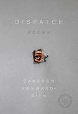 Dispatch – Poems