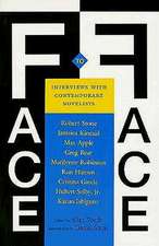 Face to Face: Interviews with Contemporary Novelists