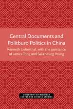 Central Documents and Politburo Politics in China